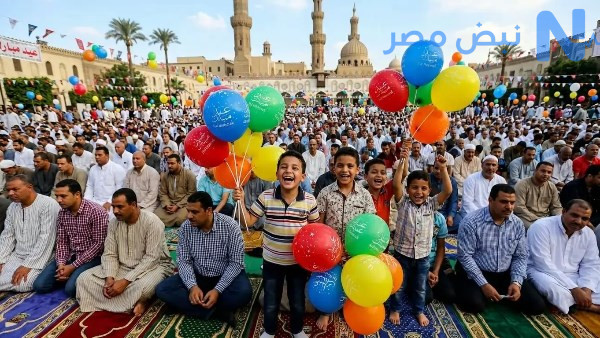 موعد صلاة عيد الاضحي 2026 في جميع المحافظات.. اعرف التوقيت الرسمي وساحات الصلاة